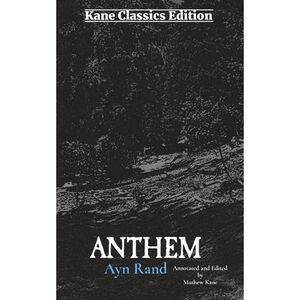 Anthem -- Ayn Rand